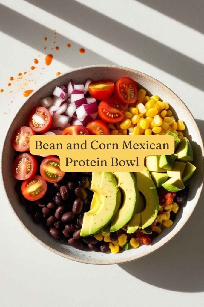 Bean and Corn Mexican Protein Bowl