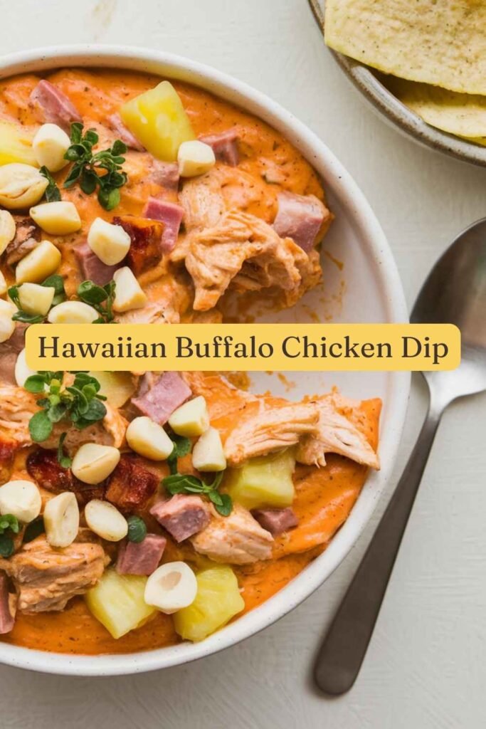 Hawaiian Buffalo Chicken Dip